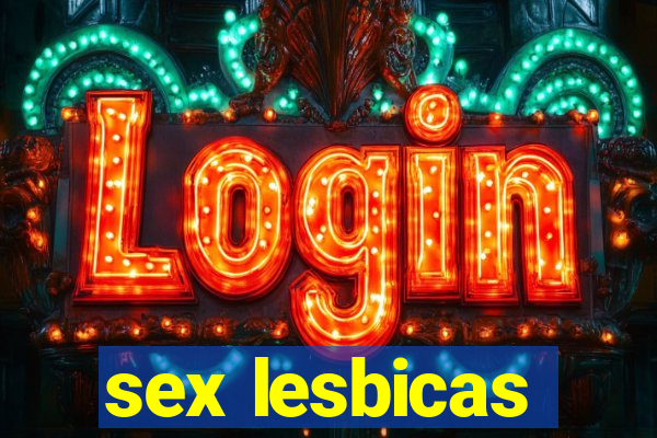 sex lesbicas